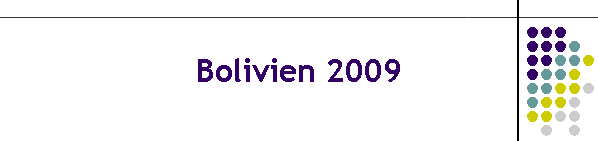 Bolivien 2009
